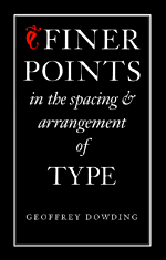 Cover, Finer Points in the spacing and arrangement of Type © 1995 Hartley and Marks Publishers